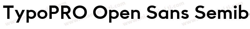 TypoPRO Open Sans Semibold字体转换